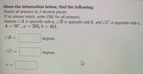 Given the information below, find the following: Round all answers to 3 decimal places. If no answer exists, enter DNE for al