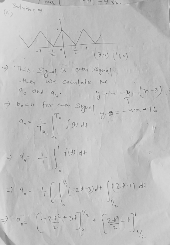 hwo 9 Sin.. Solution (0) 0 (3,4) (40) -) This signal is every signal then we caculate the ao and qui 9-y= -4 (1-3) bo o for e