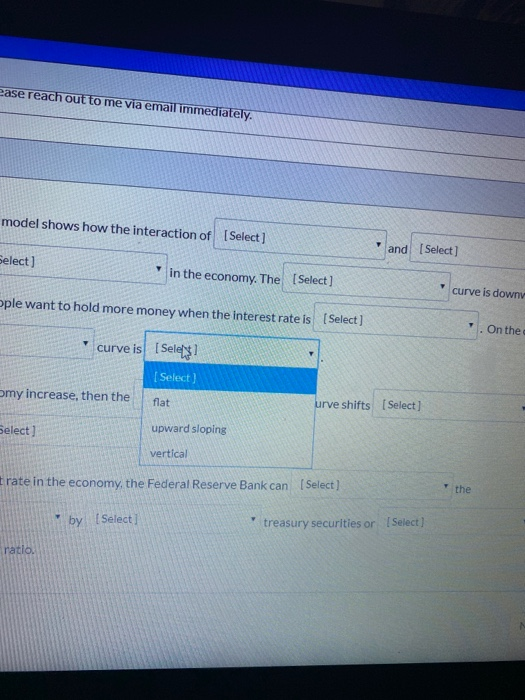 ease reach out to me via email immediately. model shows how the interaction of [Select] and [Select] Select) in the economy.
