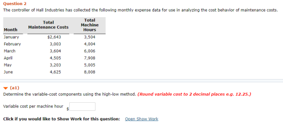 Question 2 The controller of Hall Industries has collected the following monthly expense data for use in analyzing the cost b