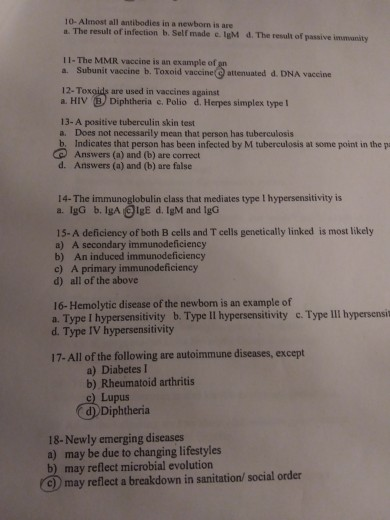 10- Almost all antibodies in a newborn is are The result of infection b. Self made e IgMd. The result of passive immunity 11-