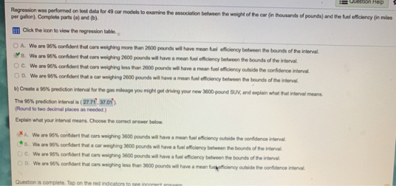 Regression was performed on test data for 49 car models to examine the association between the weight of the car (in thousand