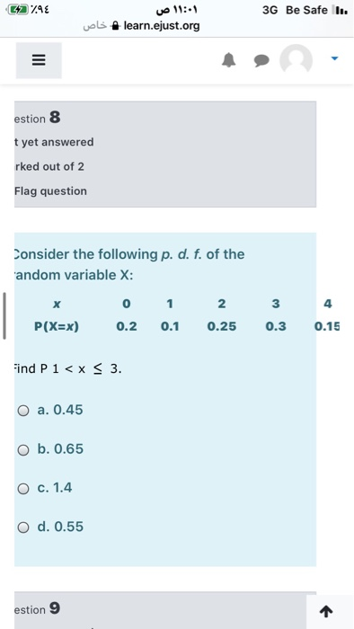 642 79 € 3G Be Safe lı. ۱۱:۰۱ ص learn.ejust.org - خاص III estion 8 t yet answered rked out of 2 Flag question Consider the fo