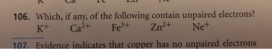 Which, if any, of the following contain unpaired e