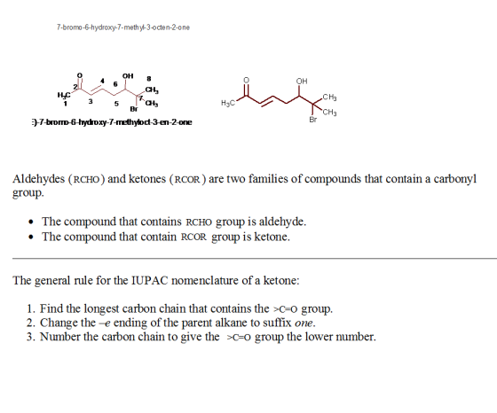7-bromo-6-hydroxy-7-methyl-3-o cten-2-one OH CH CH3 H3C CH3 27-brom 6-hydroxy-7-methylodt-3 en-2-one Aldehydes (RCHO) and ket