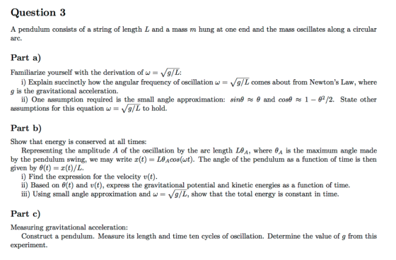 A pendulum consists of a string of length L and a