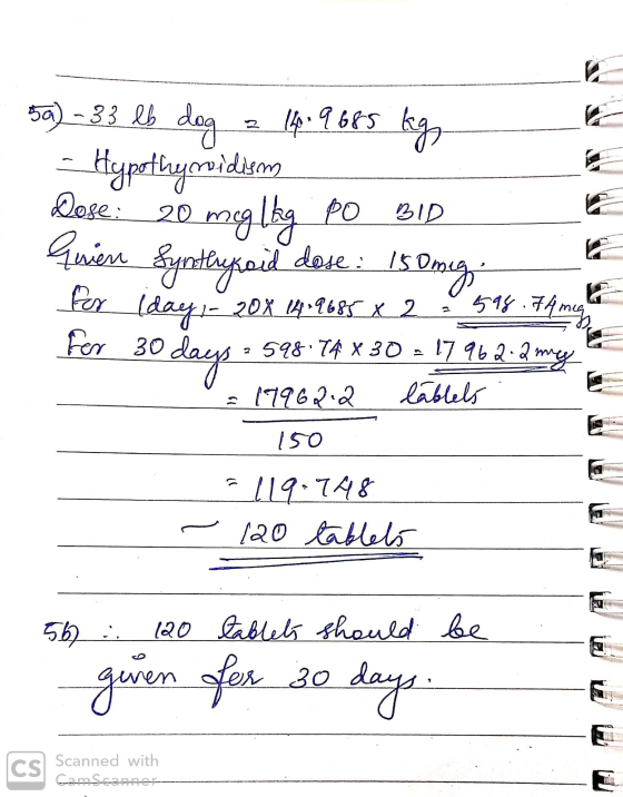 59) - 33 lb dog a 14.9685 kg - Hypothyroidism Lose: 20 meglkg po BID quien Synthyroid dose: Isomag for day ,- 20x 14.9685 x 2
