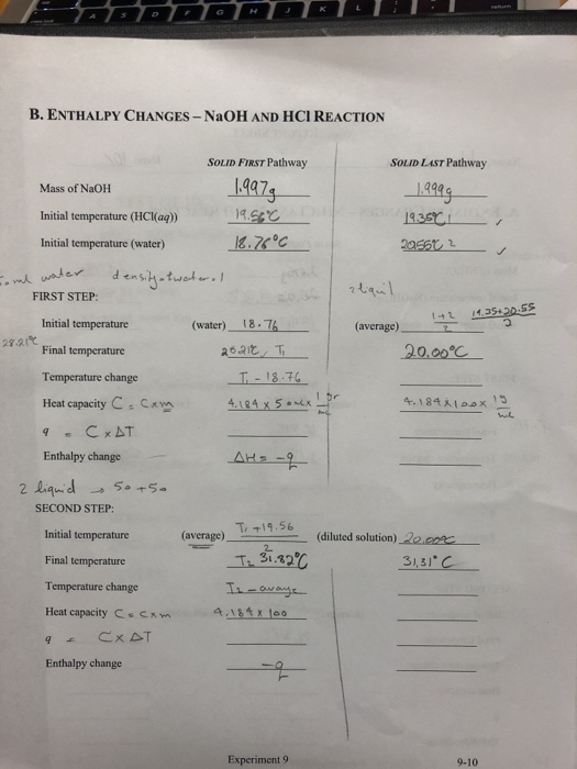B. ENTHALPY CHANGES - NaOH AND HCI REACTION SOLID FIRST Pathway SOLID LAST Pathway Mass of NaOH 1.9979 Initial temperature (H