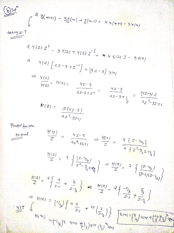 3y(m) + g(m-1) - 4n(mti)-3) takig z- T -1 * 4 XIZ1 Z - 3x2) 3 YİZ) + Y(2) z Y{Z) [az-3+2] - 14Z-3) pre) 42-3 HIZ!= 42-3 (42-