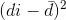 (di - \bar{d})^2