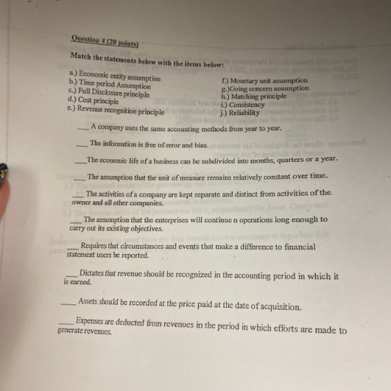 Question 4.20 points) Match the statements below with the items below: a.) Economic entity assumption b.) Time period Assumpt
