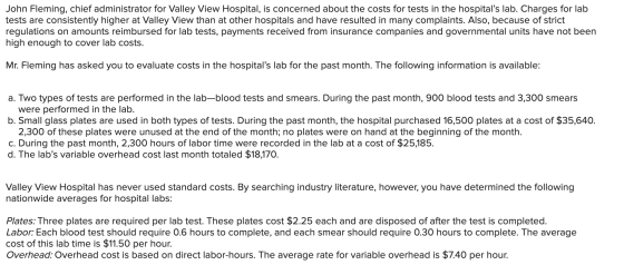 John Fleming, chief administrator for Valley View Hospital, is concerned about the costs for tests in the hospitals lab. Cha
