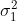 \sigma_1^2