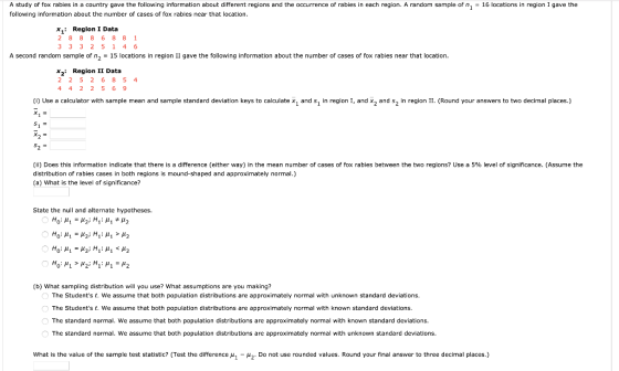 = 16 locations in region I gave the A study of fox rabies in a country gave the following information about different regions