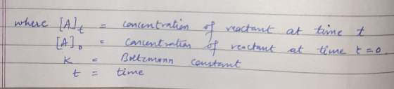 where [Al [A] k = & = concentration of reactant concentration of reactant Boltzmann constant time at at time t time t=o.