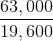 \frac{63,000}{19,600}