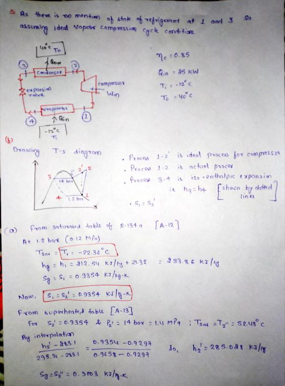 As there is no mention of state of refrigerant at 1 and 3 so assuming ideal Vapour compression cycle conditions ५०० To Mc=0.8