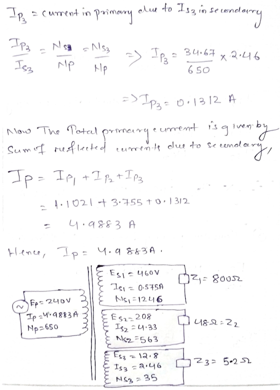 Ip acument in primary clue to Iss in secondan IP3 = Noa - Asz Isz Mp MP 34.67 62.46 7 73 650 650 -) IP2 = 0.1312 A Now The Po