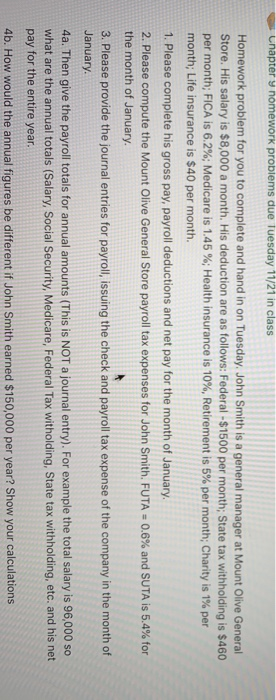 Unapter y nomework problems due Tuesday 11/21 in class Homework problem for you to complete and hand in on Tuesday, John Smit
