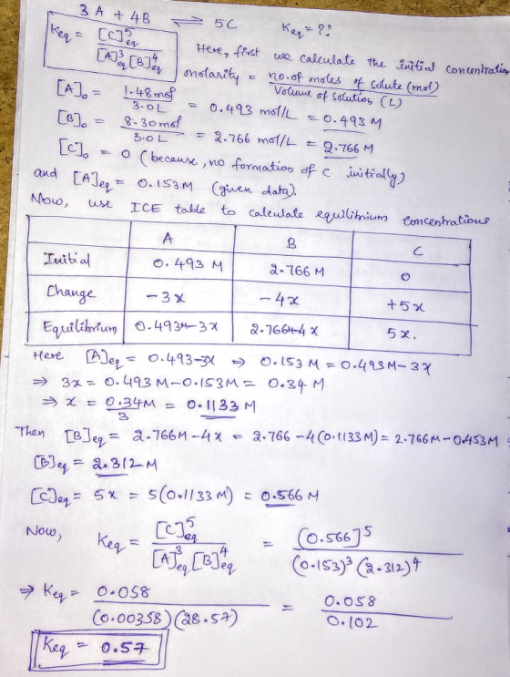 - 3 A + 4B 56 Keg = ? keq = [com Here, first we calculate the initial concentration nolarity = no. of moles of solute (mol) V