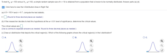 To test Ho: p= 100 versus Hy: p + 100, a simple random sample size of n = 19 is obtained from a population that is known to b