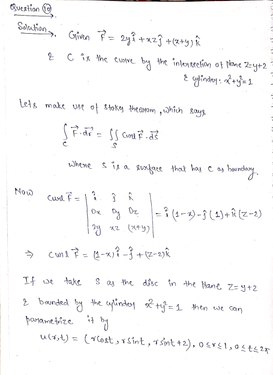 +Z1 Question solutions. Given ? = 2yîta2} + (x+y) Ř & C is the cusive by the intersection of plane 2=4+2 = B & cylindey: a?ty