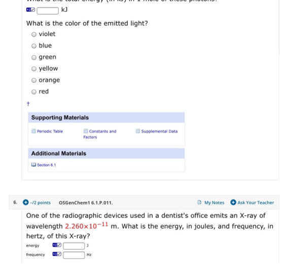I Loco 91 ( o co Pocon What is the color of the emitted light? O violet o blue o green O yellow O orange o red Supporting M
