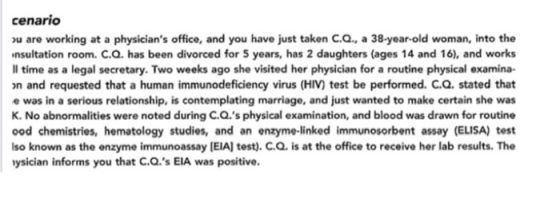 cenario ou are working at a physicians office, and you have just taken c.Q., a 38-year-old woman, into the insultation room.