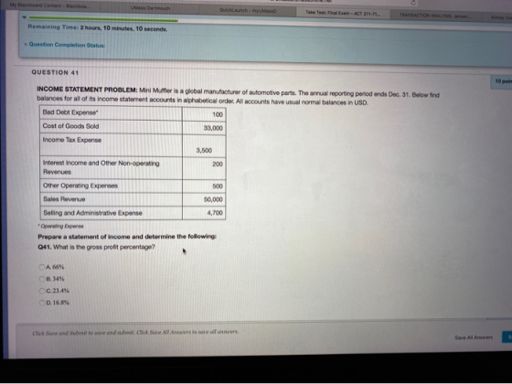 My Blackboard Content-blackhoe UM Dartmouth QuickLaunchmyass Take Test: Final Exam - ACT 211-71. TRANSACTION ANALYSIS Remaini