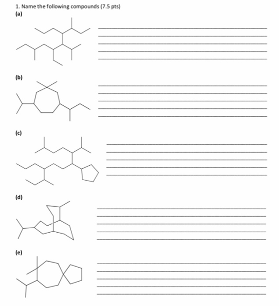 1. Name the following compounds (7.5 pts) 8.3.