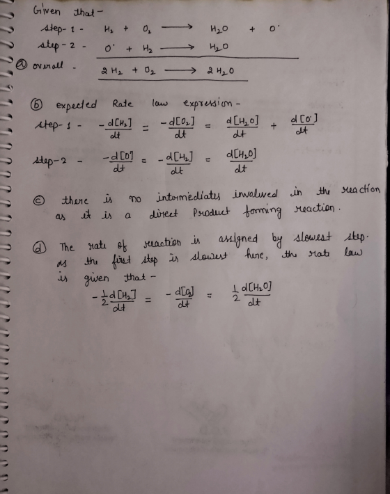 + o. Given that step-1 - H₂ + step-2 - 0 + H₂ @ overall - 2 H₂ + O2 H₂O H₂O 2H₂O 6 expected Rate step-s - d[Hz] - law express