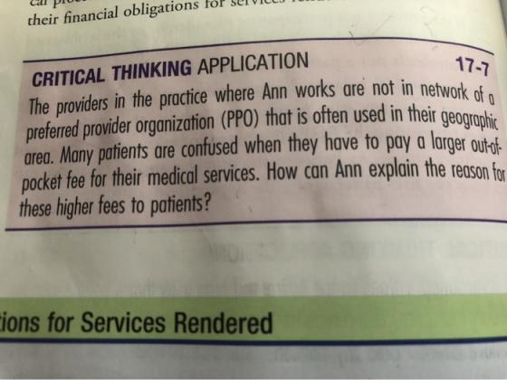 cal Pro their financial obligations for seiVILLI CRITICAL THINKING APPLICATION 17-7 The providers in the practice where Ann w