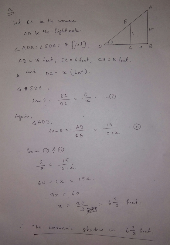 het Ee Woman be the F 15 AB be the light pole. o D to B LADB= LED e o [Let] A B = 15 feet, El = 6 feet, CB = 10 feel, and De-