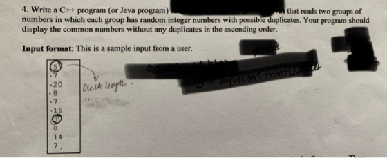 4. Write a C++ program (or Java program) w that reads two groups of numbers in which each group has random integer numbers wi