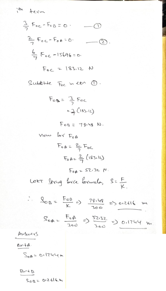ith term - } Foc-FODEO 3 Foc-Foa=0. 6 Foc-156,96=0. o. Foc = 183,12 N Subtitute Foc in ean 0. Foo= 2 For 27 (183.12) FOB = 78