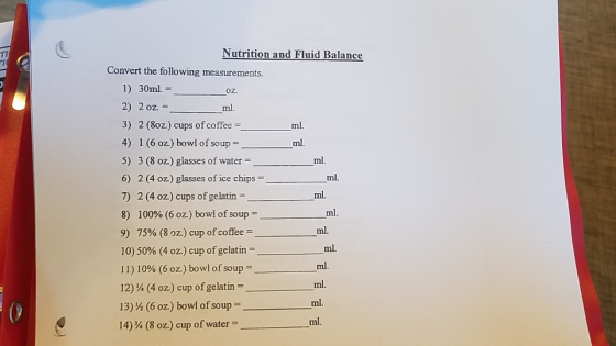 Fun - oz. FE _ _ml. Nutrition and Fluid Balance Convert the following measurements. 1) 30ml. = 2) 2 oz. =_ ml. 3) 2 (8oz.) cu