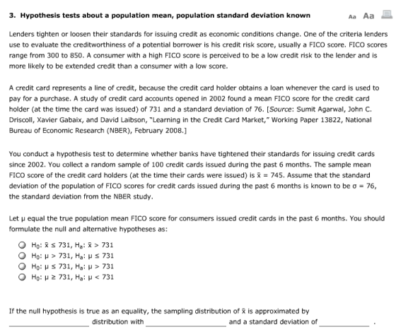 3. Hypothesis tests about a population mean, population standard deviation known Aa Aa Lenders tighten or loosen their standa