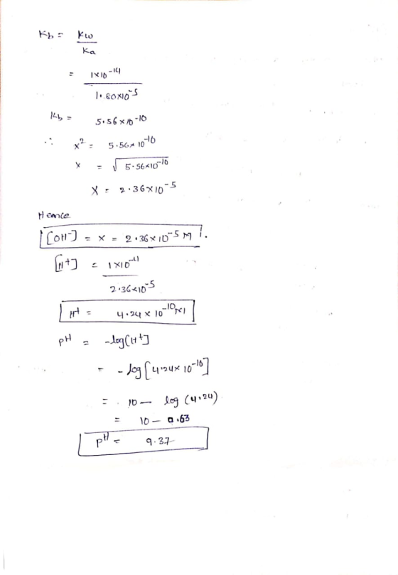 [ te b = Hd 2910-Q1 (nx.n) for mais [-91 xnenh] Copa - pH = -log(it t] 4024 x 10-10x1] list= 2.364105 [A +] = 1X104) COH) = x