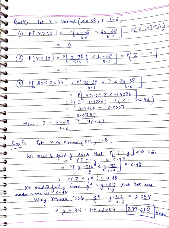 = P(Z >3093) 5.6 5.6 1 P =_316 + 11:5 x2:05421339:618 Thoms Que 4. Let X v Normal (ut = 38 , r = 5.6) © P[ X760] P[x - 38 > 6