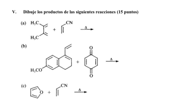 V. Dibuje los productos de las siguientes reacciones (15 puntos) (a) HC CN H,C (b) ..$- H.CO
