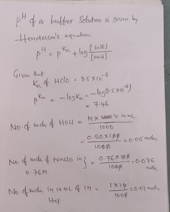 a bukfer Soluhen aiven by Hendersons eqation Salt) Lauis] Ka PP +hg Given thut Ka Hclo 3 5 X (0- -l0g65x109 -loska 7-46 AK 1