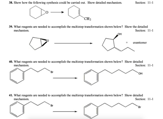38. Show how the following synthesis could be carried out. Show detailed mechanism. Section: 11-1 CH3 39. What reagents are n