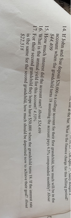 w ost at the bar. What is the finance charge for this billing period: ** J .Un April 1, Sally bought 14. If John and Sue depo