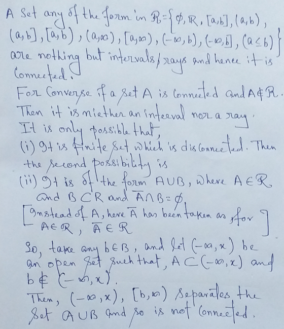A set any of the form in R = {P, R, [a,b], (a,b), (a, b], [a, b), (2,00), [ayan), (*), b), (-0, 1], (a<b) } are nothing but i