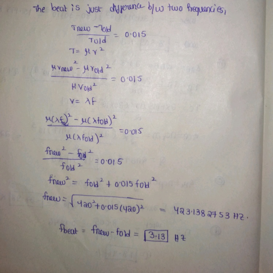 The beat is just difference b/w two frequencies, Trew Told - 0.015 Told T= Mrz My new - Mrold 2 = 0.015 Hvold ² V=AF McAfee -