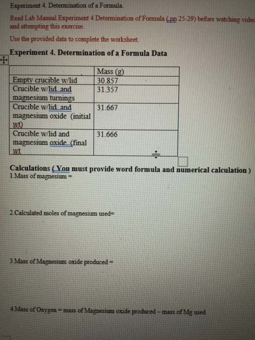 Experiment 4. Determination of a Formula Read Lab Manual Experiment 4 Determination of Formula (pp 25-29) before watching vid