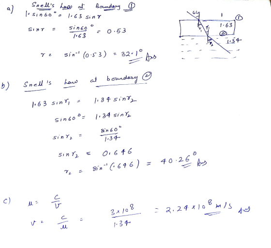 a) bاسملمد Sin 6o 63 sin Y sin6o uIS 63 O.53 63 sin (o3) 32.10 b andary b) at hew Snell s 34 sin 63 sin 34 sin Sin6o Sin 60