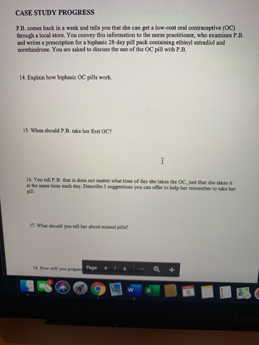 CASE STUDY PROGRESS P.B. comes back in a week and tells you that she can get a low-cost oral contraceptive (OC) through a loc