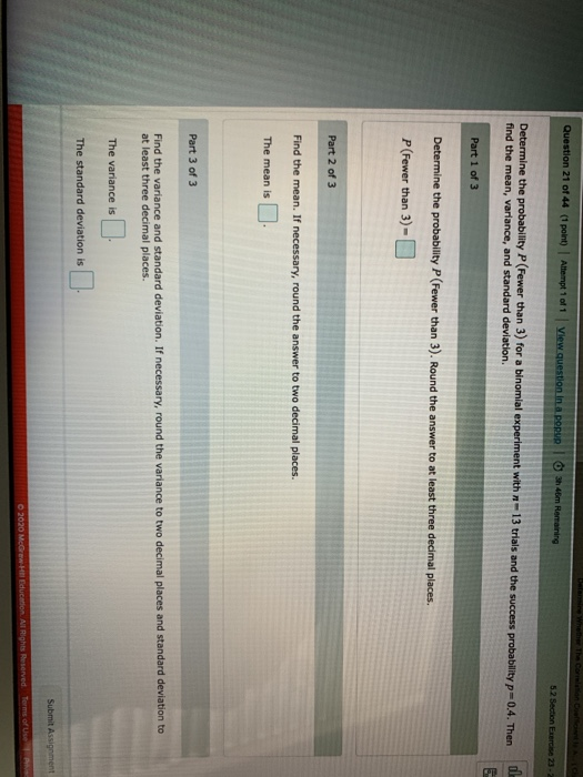 Question 21 of 44 (point) Attempt 1 of 1 View question in a popup 3h 40m Reaning 52 Section Exercise 23 - Determine the proba