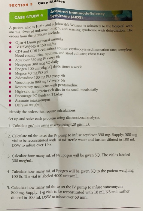 Case Studies SECTION 3 Acquired Immunodeficiency syndrome (AIDS) CASE STUDY 4 + and a Jehovahs Witness is admitted to the ho